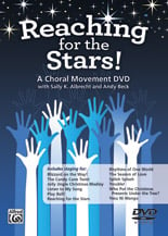 Reaching for the Stars Choral Movement DVD